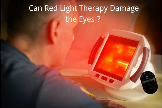 Can Red Light Therapy Damage Eyes?