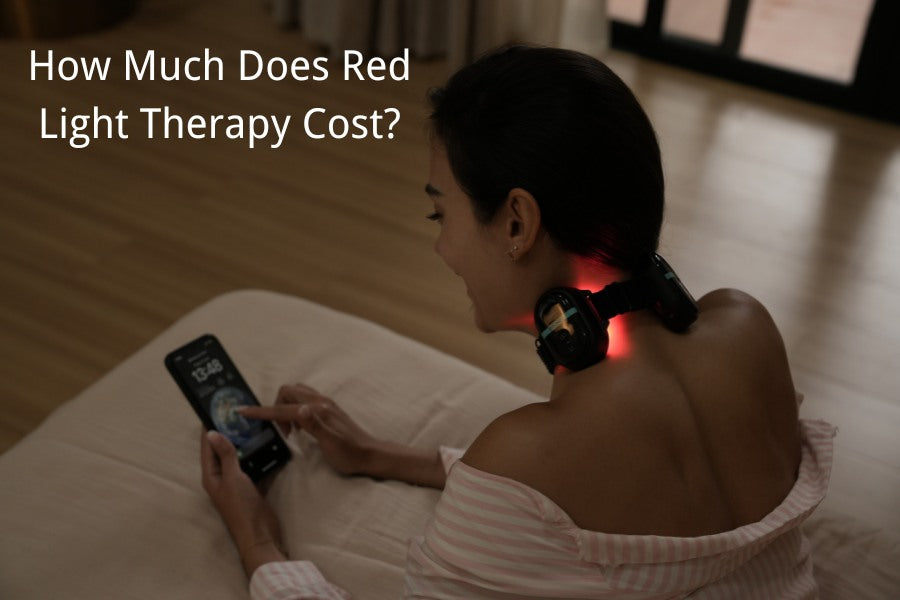 How Much Does Red Light Therapy Cost?